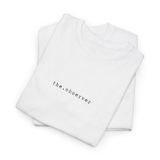 Inspirational 'The Observer' Unisex Heavy Cotton T-Shirt – Empowerment & Self-Expression